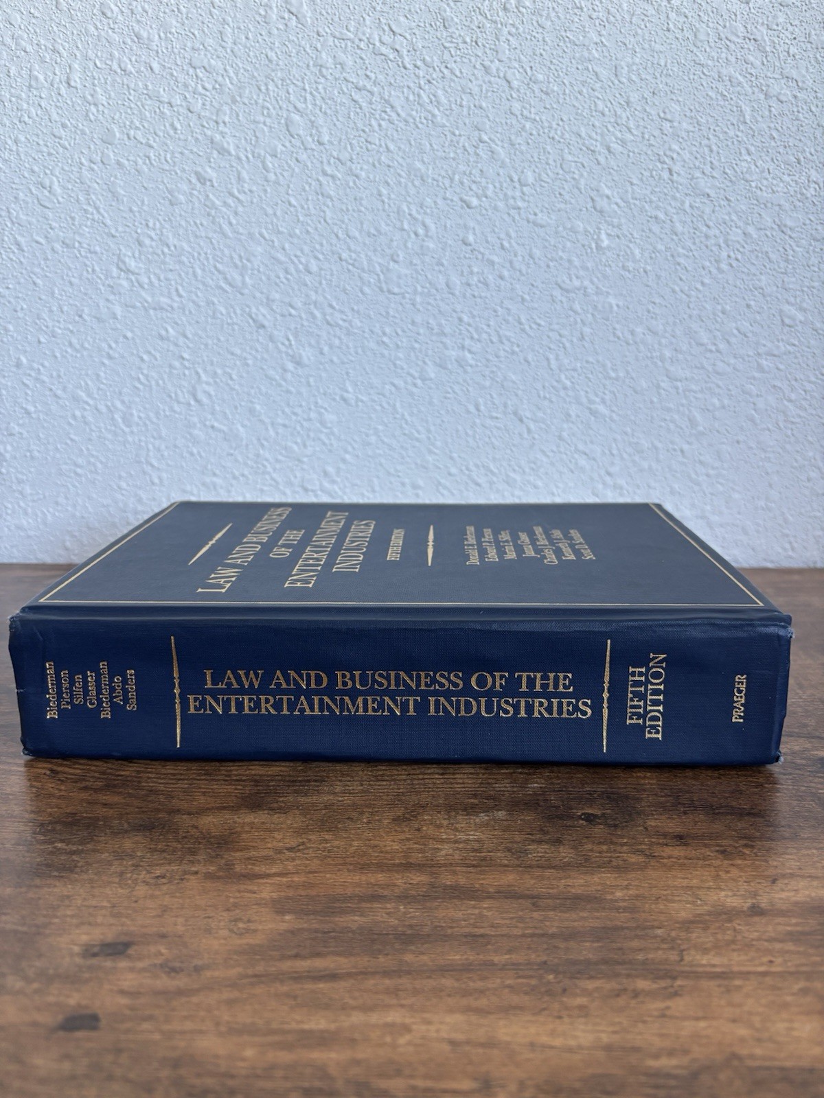 Law and Business of the Entertainment Industries by Donald E Biederman