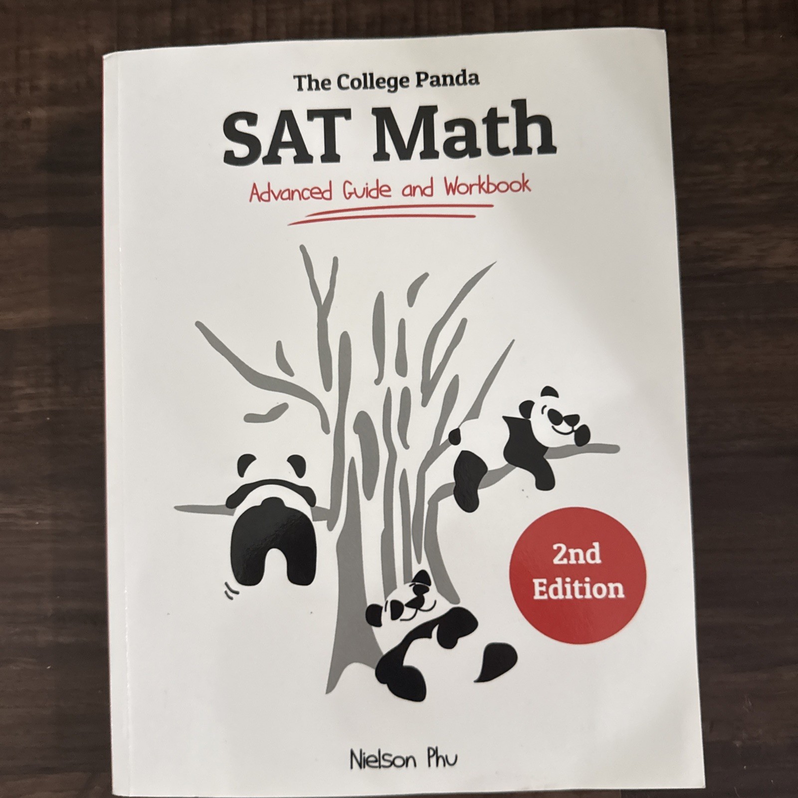 The College Panda’s SAT Math : Advanced Guide and Workbook by Nielson Phu (2020,