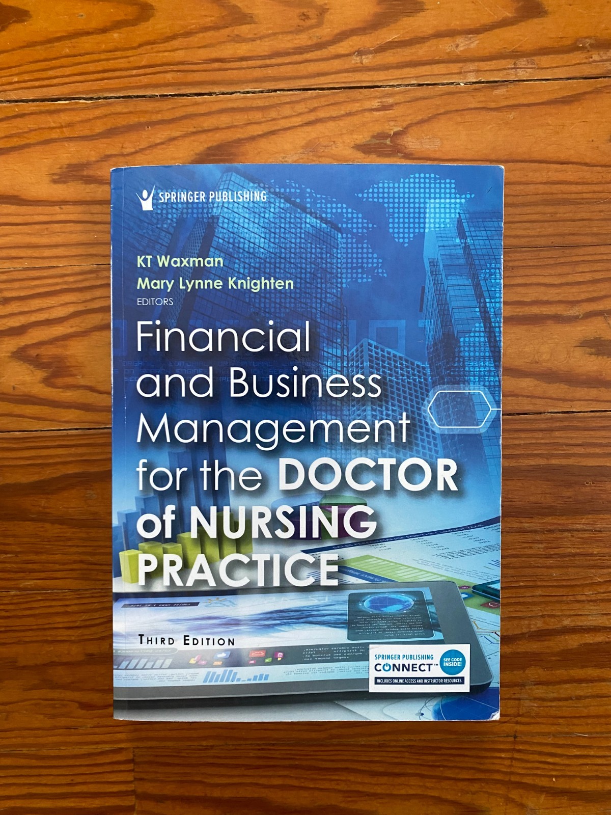 Financial and Business Management for the Doctor of Nursing Practice (3rd ED)