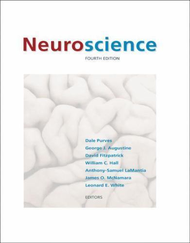 Neuroscience, Fourth Edition – Hardcover By Dale Purves – VERY GOOD