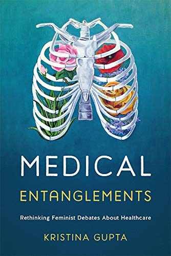 Medical Entanglements: Rethinking – Paperback, by Gupta Kristina – Very Good