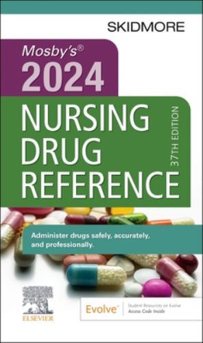 Mosby’s 2024 Nursing Drug Reference by Skidmore-Roth, Linda