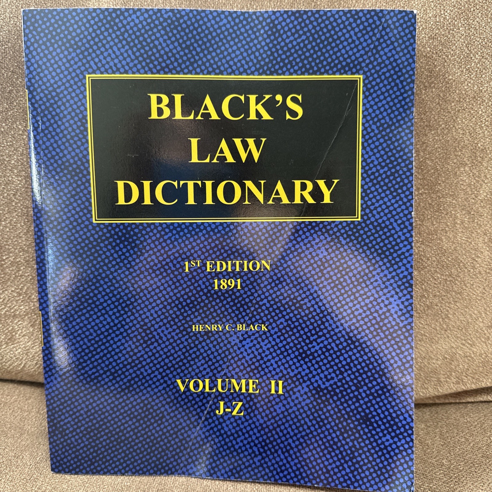Black’s Law Dictionary – 1st Edition (1891): Volume 2 – Paperback Henry c Black