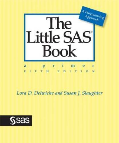 The Little SAS Book: A Primer, Fifth Edition – Paperback – GOOD