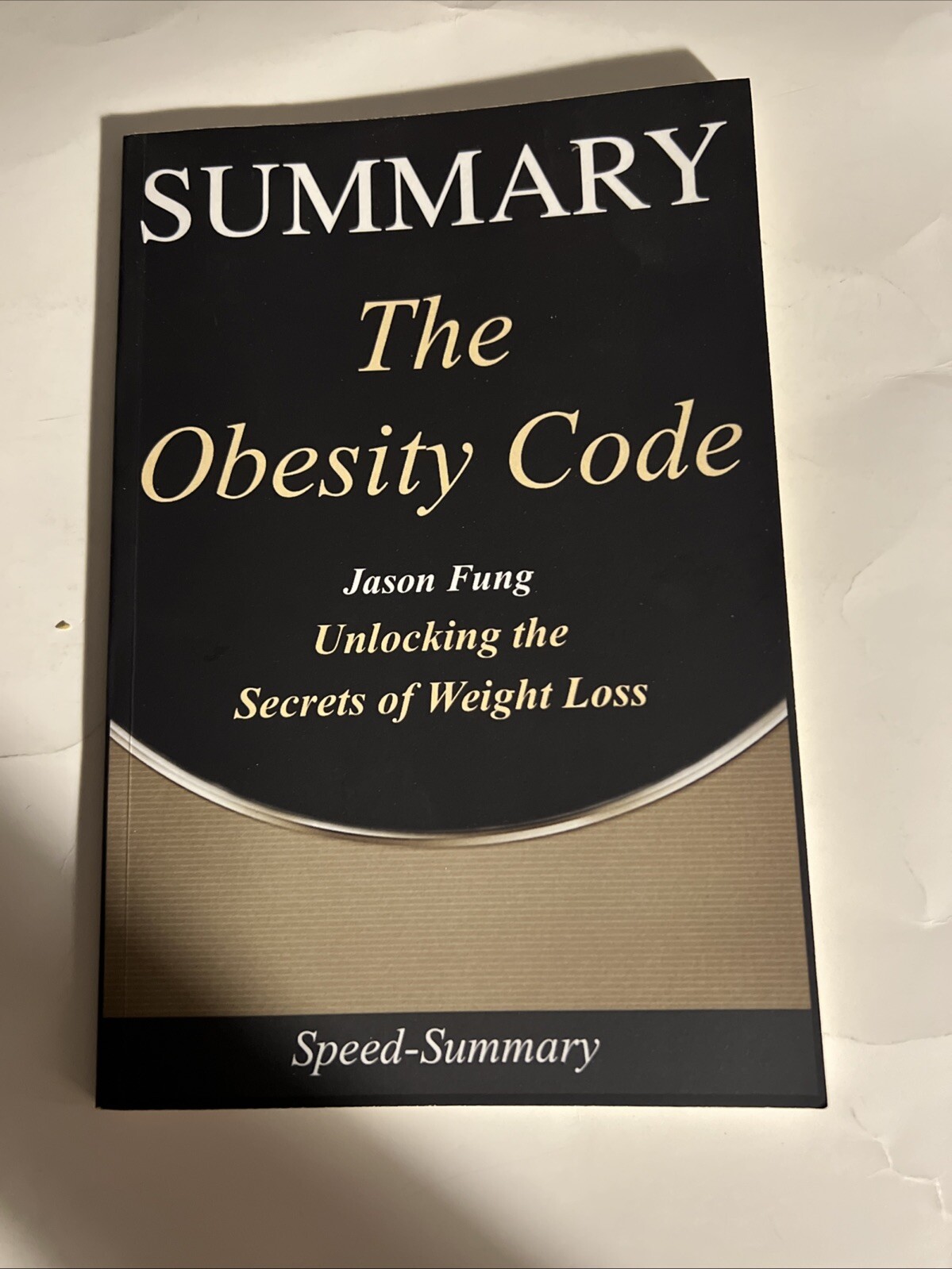 Speed-Summary Ser.: Summary : ‘the Obesity Code’ – Unlocking the Secrets to…