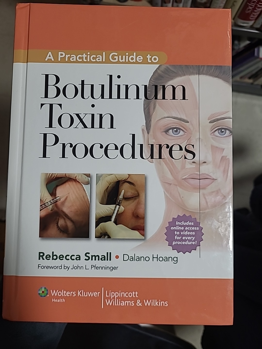 Practical Guide to Botulinum Toxin Procedures by Dalano Hoang (2011, Hardcover)