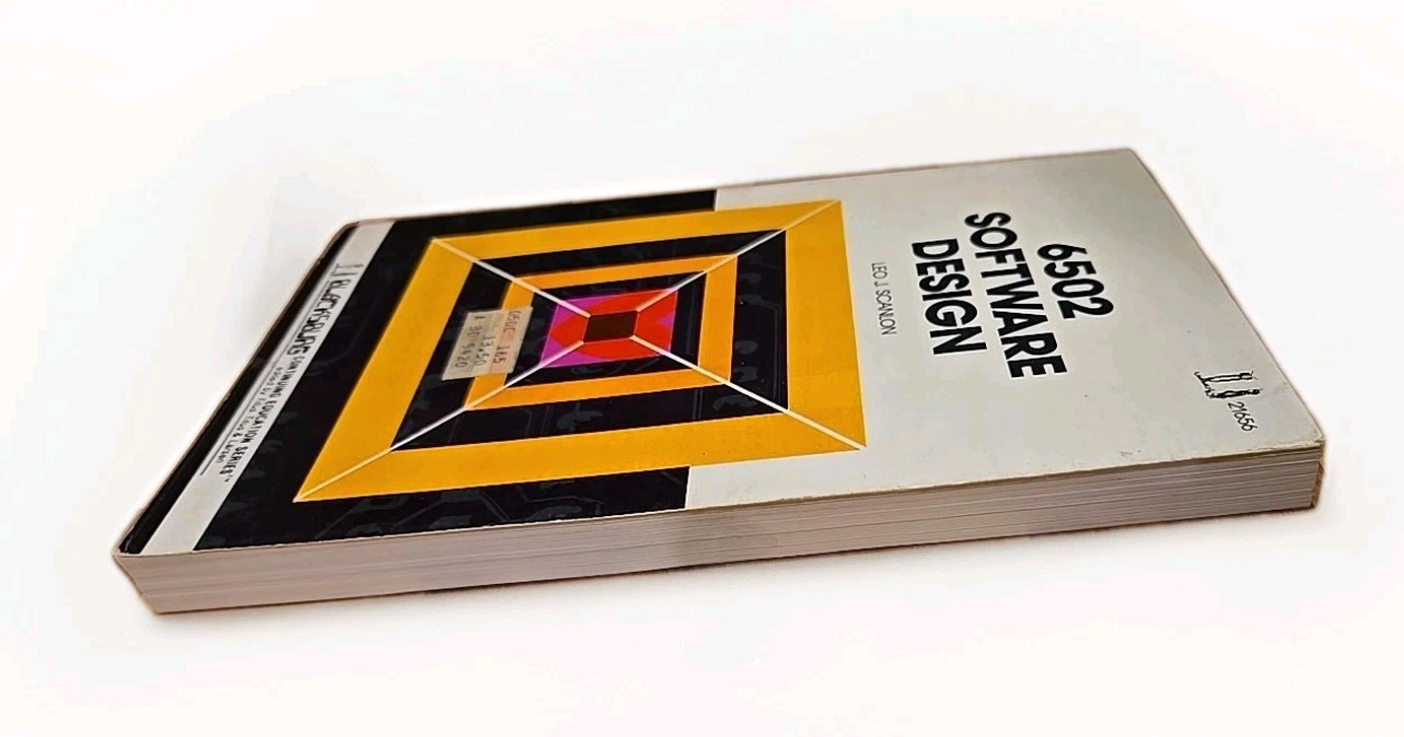 6502 Software Design/ Paperback/ Vintage 1980/ Leo J. Scanlon Free Shipping