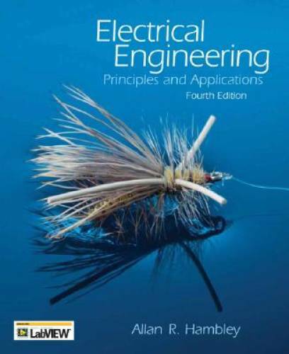 Electrical Engineering: Principles and Applications, 4th Edition – GOOD
