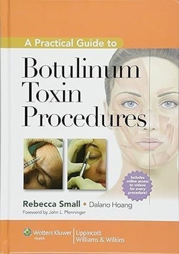 A Practical Guide to Botulinum Toxin Procedures HC