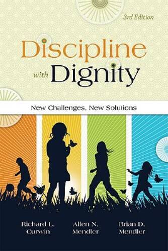 Discipline With Dignity: New Challenges, New Solutions – Paperback – VERY GOOD