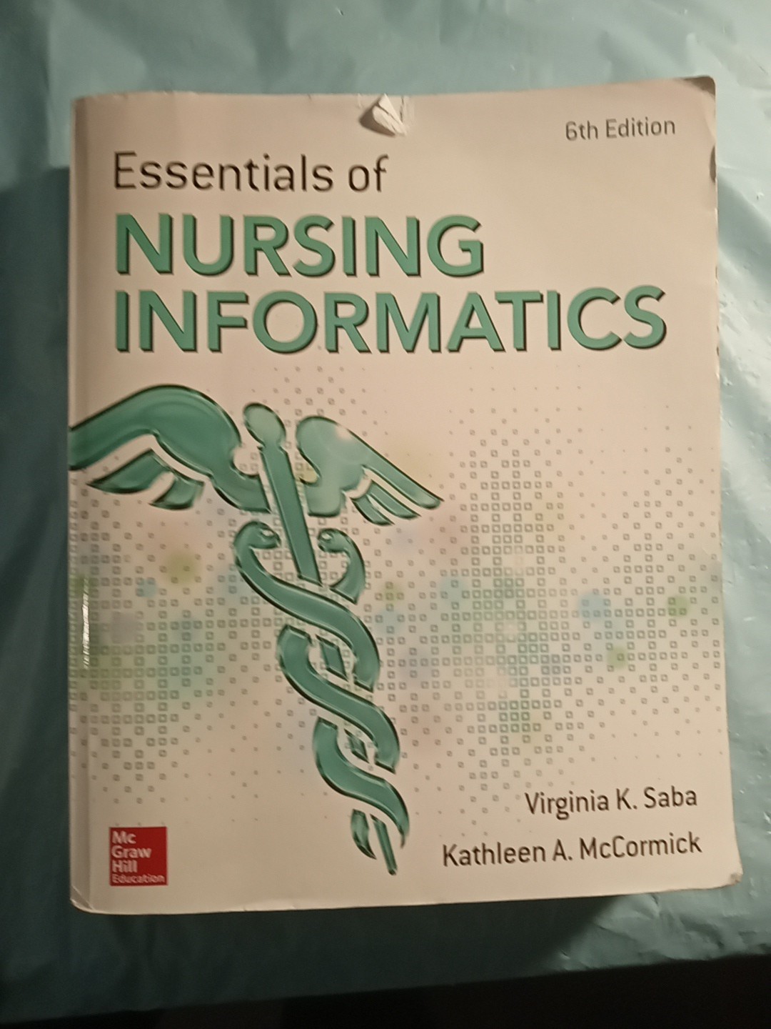 Essentials of Nursing Informatics, 6th Edition by Kathleen A. McCormick and…