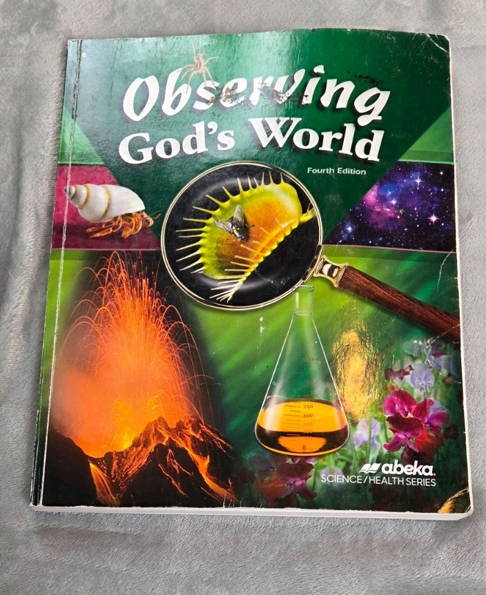 Abeka Observing God’s World 6th Grade Science Book Fourth Edition Middle School