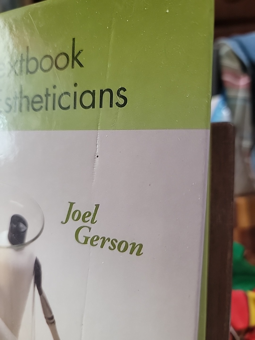 Milady’s Standard Textbook for Professional Estheticians REVISED ED Joel Gerson