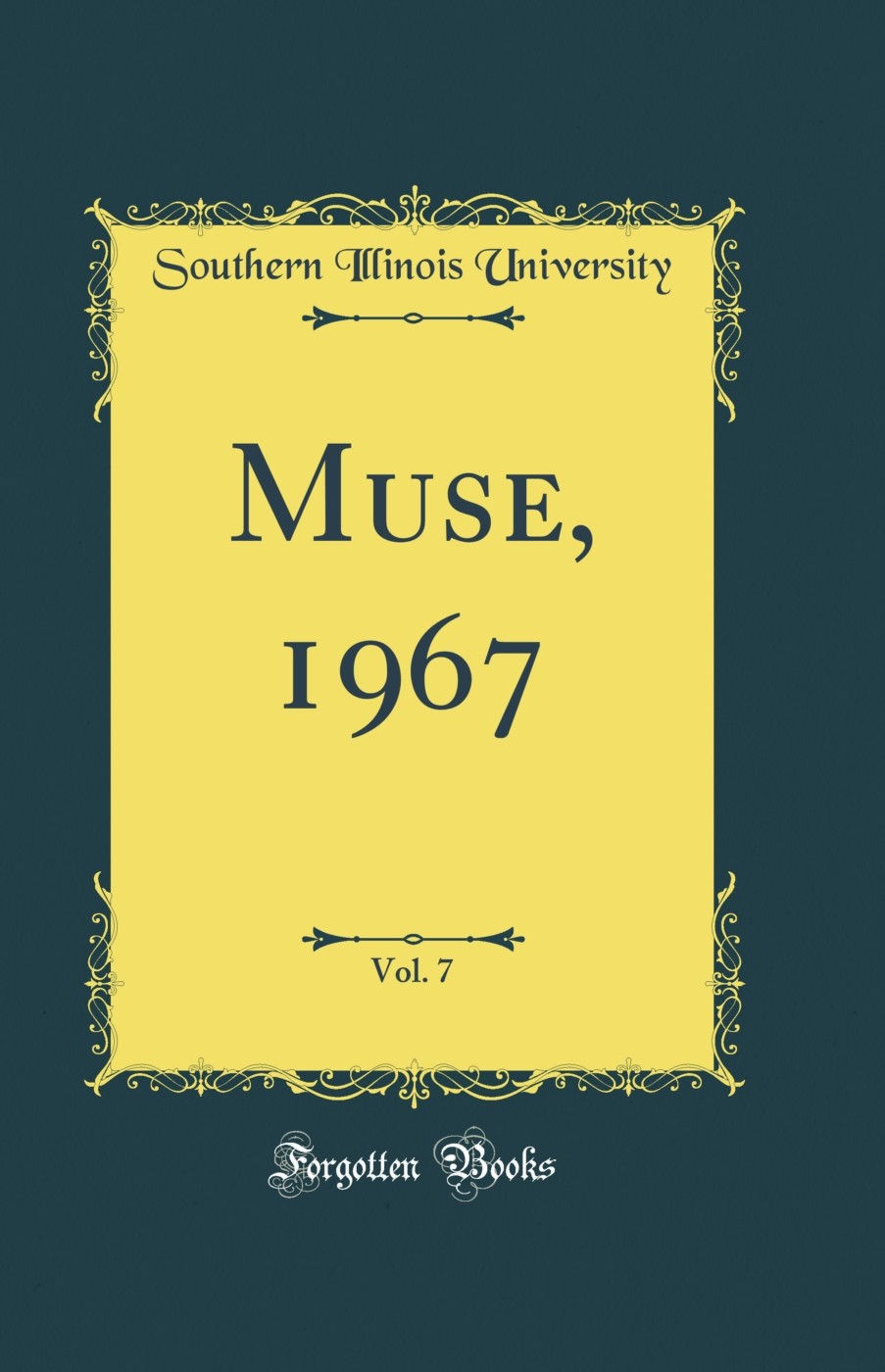 Muse, 1967, Vol. 7 (Classic Reprint)