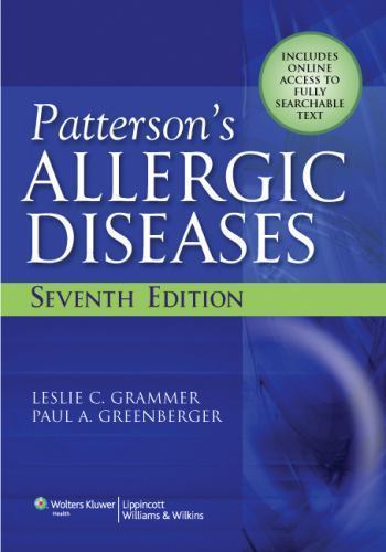 Patterson’s Allergic Diseases (Allergic Diseases: Diagnosis & Management)