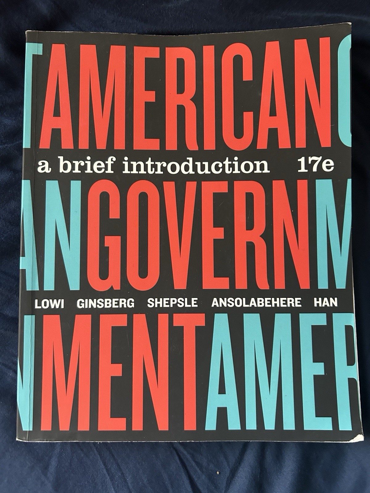 American Government : A Brief Introduction Seventeenth Ed 2022, Trade Paperback