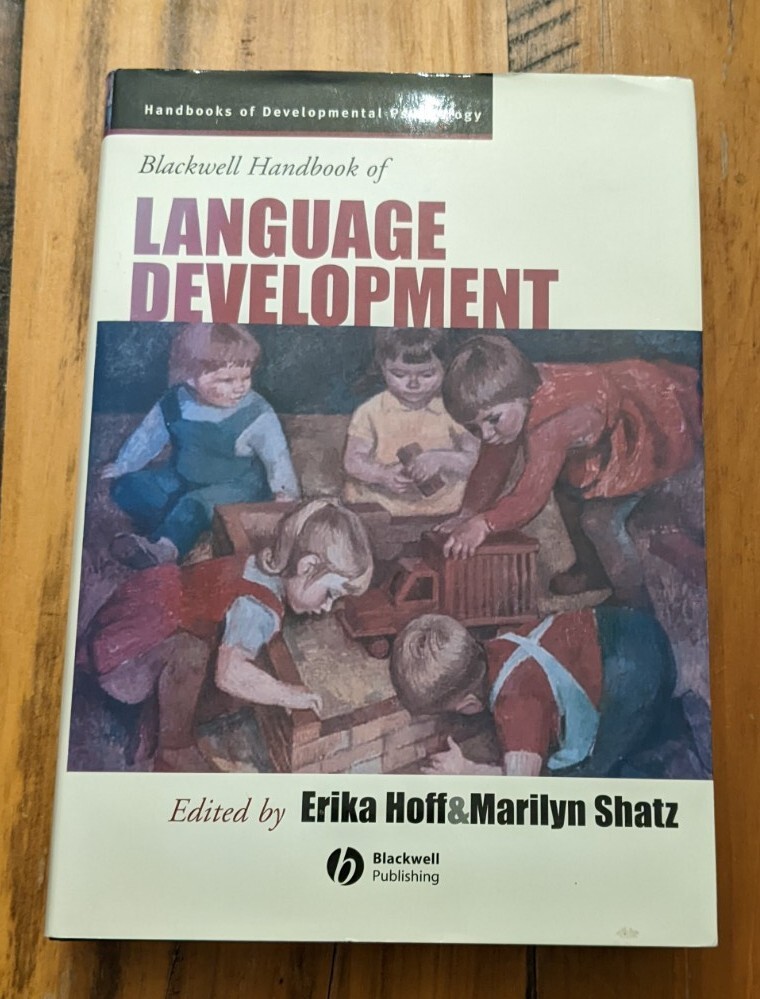 Blackwell Handbook of Language Development (Wiley Blackwell Handbooks of Develop