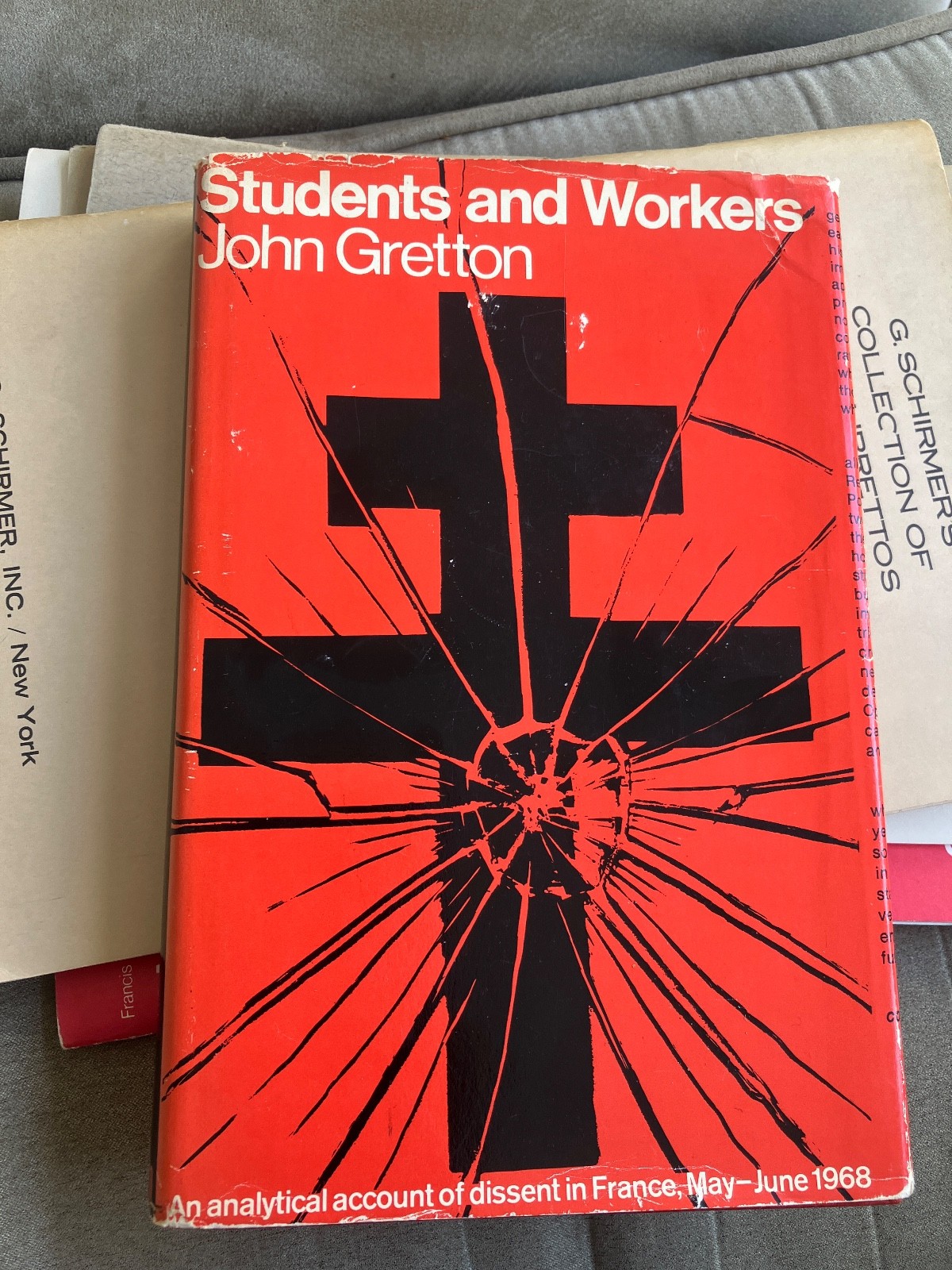 Students and Workers by John Gretton – 1969 Hardcover, Dust Jacket Signed/Inscri