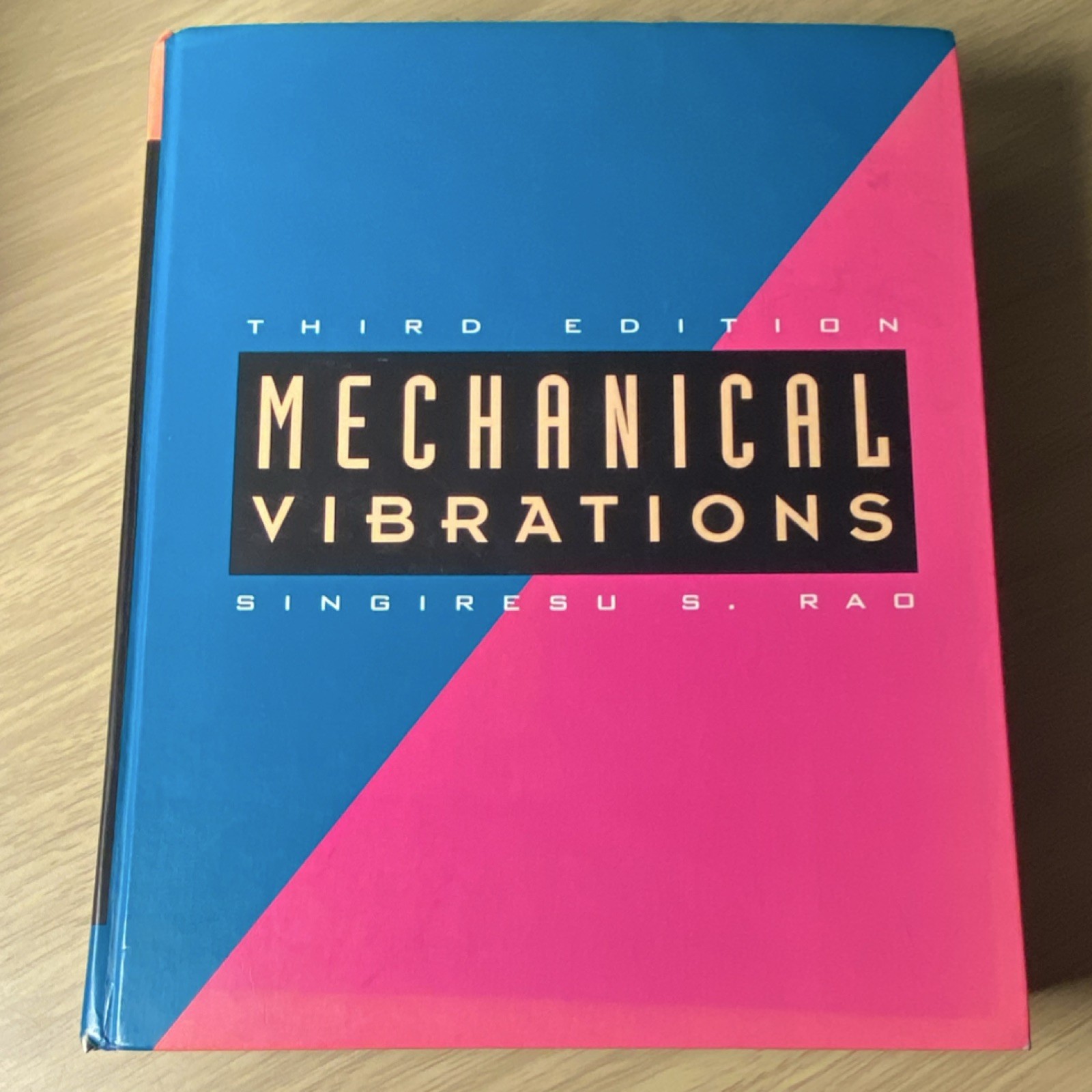 Mechanical Vibrations 3rd Edition Hardcover Singiresu S. Rao 1995 Addison-Wesley