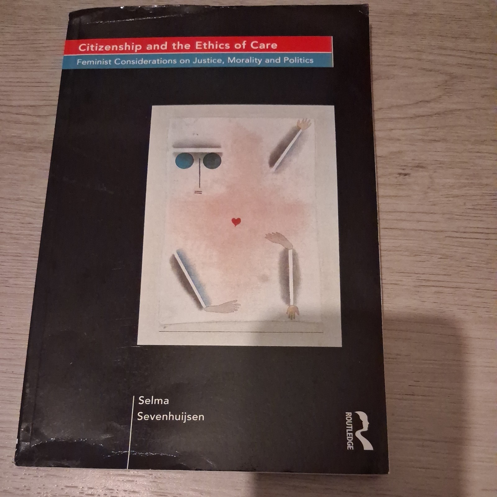 Citizenship and the Ethics of Care, Sevenhuijsen, Selma, 9780415170826