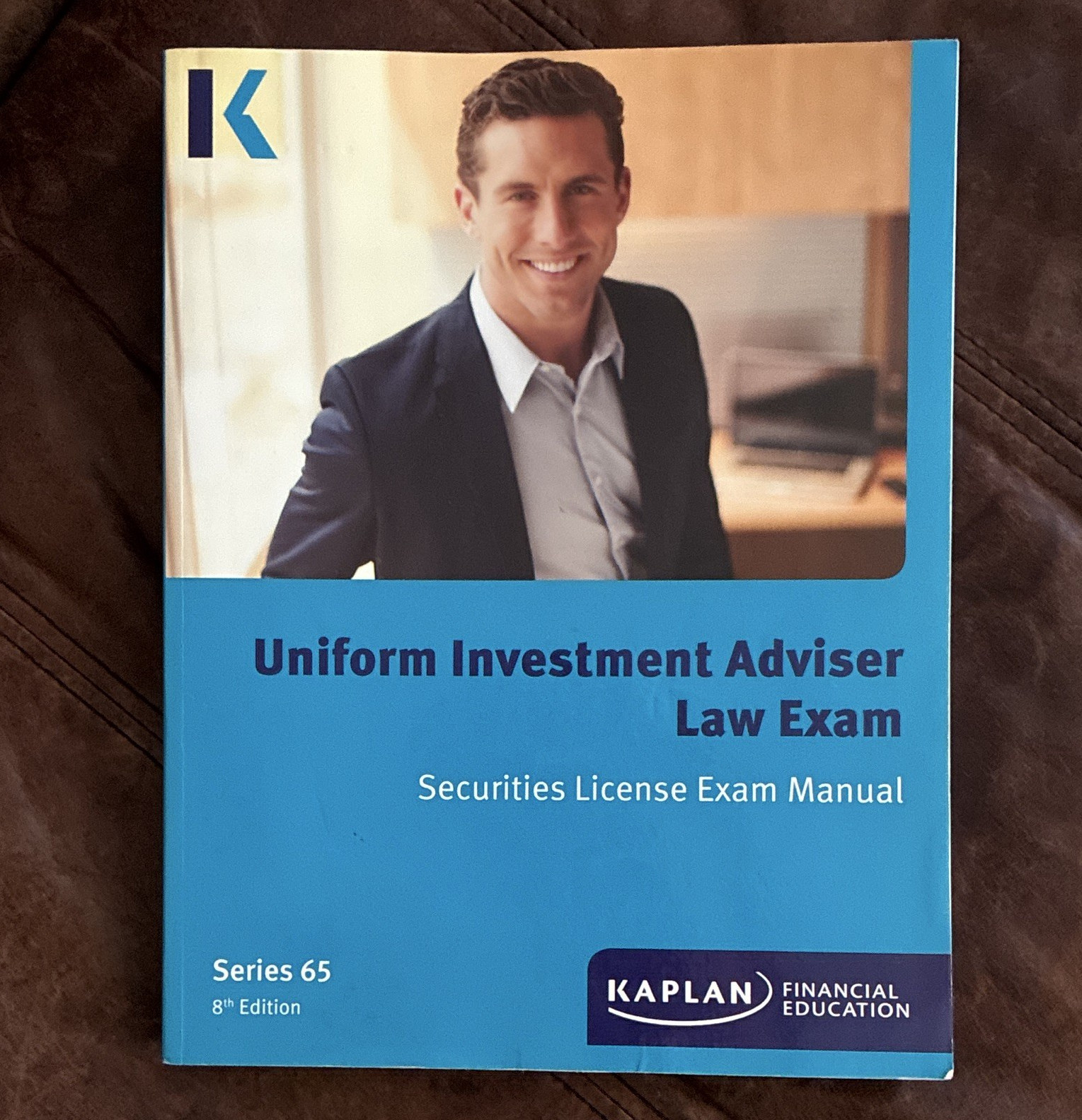 Kaplan Uniform Investment Adviser Law Exam Series 65 Study Guide 8th Ed