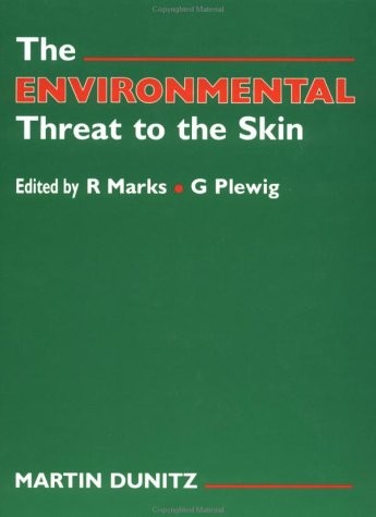 The Environmental Threat to the Skin by Ronald Marks