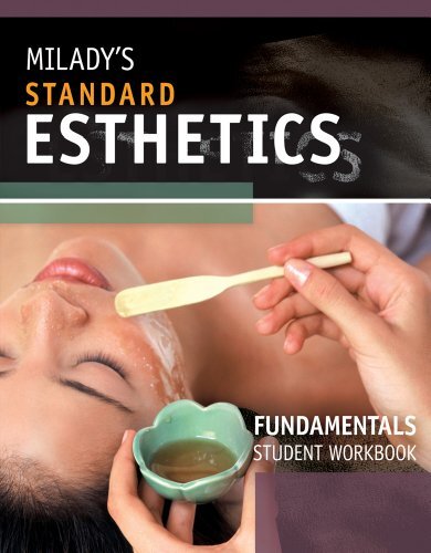 Student Workbook for Milady’s Standard Esthetics by Joel Gerson