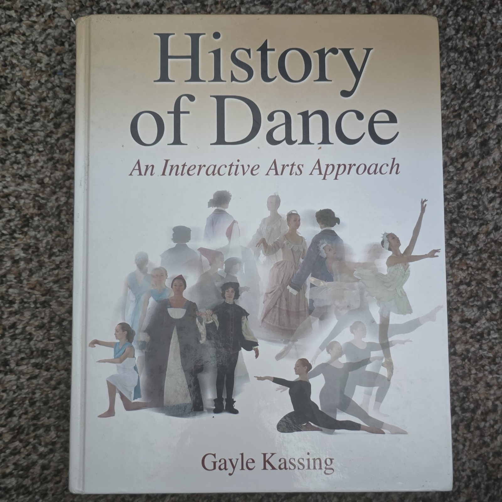 History of Dance: An Interactive Arts Approach Gayle Kassing