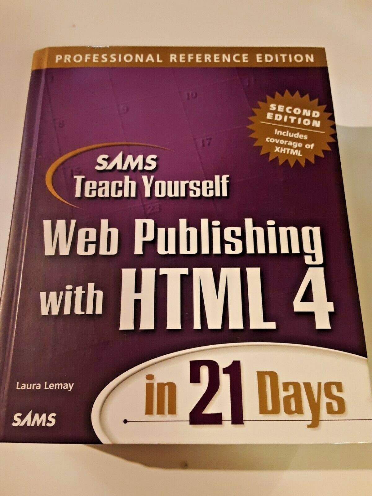Sams Teach Yourself Web Publishing HTML 4 Profess. Ref Hardcover Ed+new CD-ROM