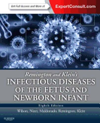 Remington and Klein’s Infectious Diseases of the Fetus and Newborn Infant: Used