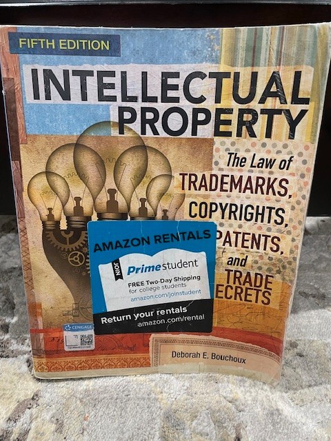 Intellectual Property: The Law of Trademarks, Copyrights, Patents & Trade Secret