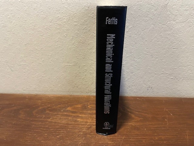 Mechanical and Structural Vibrations by Demeter G. Fertis (1995, HC)