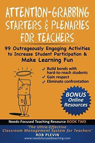 Attention-Grabbing Starters Plenaries for Teachers: 99 Outrageously Eng – GOOD