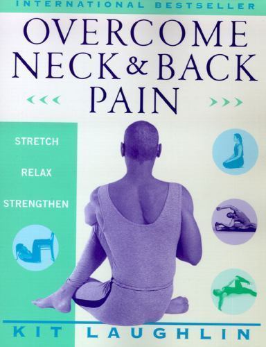 Overcome Neck and Back Pain – 0684852527, Kit Laughlin, paperback