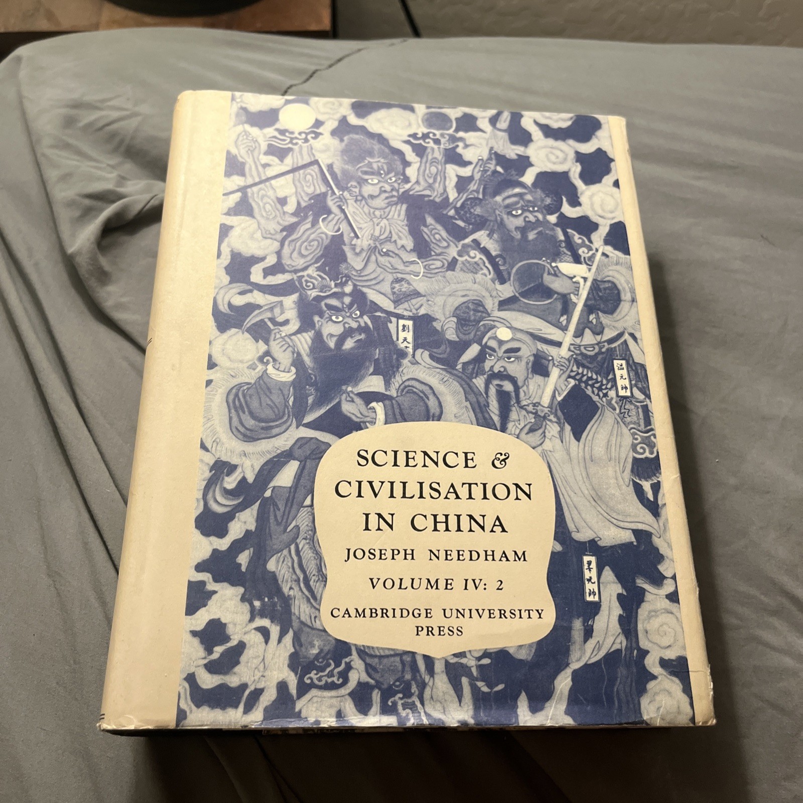 SCIENCE AND CIVILISATION IN CHINA, VOL. 4 Part 2 : PHYSICS AND By Joseph Needham