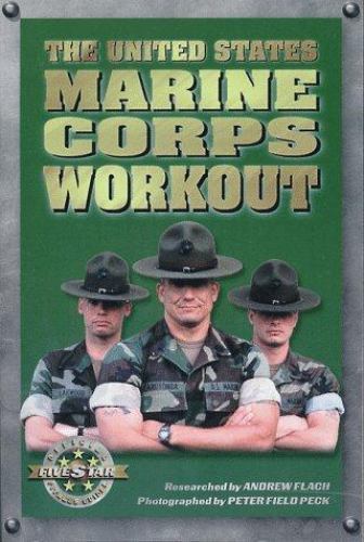 The United States Marine Corps Workout – paperback, 1578260116, Andrew Flach