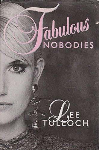 Fabulous Nobodies by Tulloch, Lee Other printed item Book The Fast Free Shipping