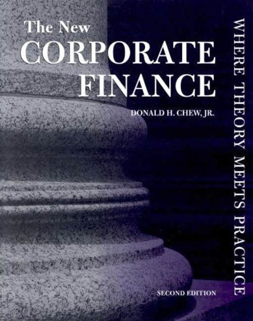 The New Corporate Finance Paperback Donald H., Jr. Chew