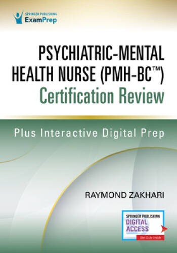 Psychiatric-Mental Health Nurse (PMH-BC) Certification Review – GOOD