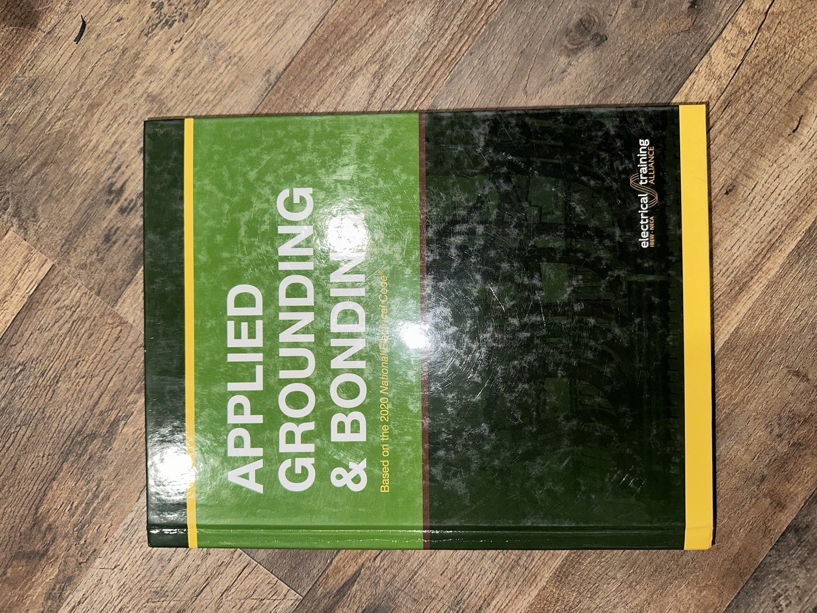 Applied Grounding and Bonding Based On the 2020 NEC® by Electrical Training