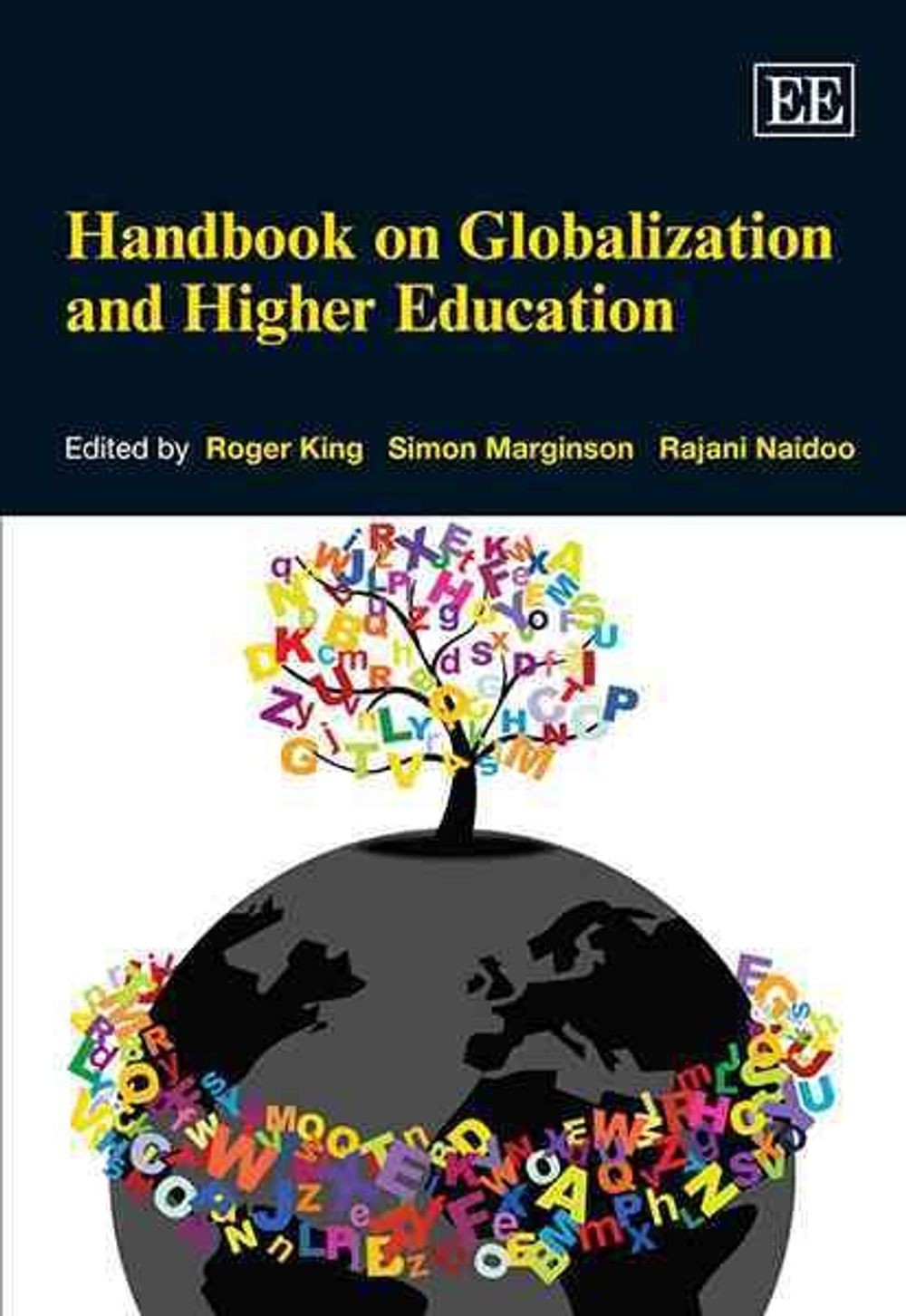 Handbook on Globalization and Higher Education by Roger King (English) Hardcover