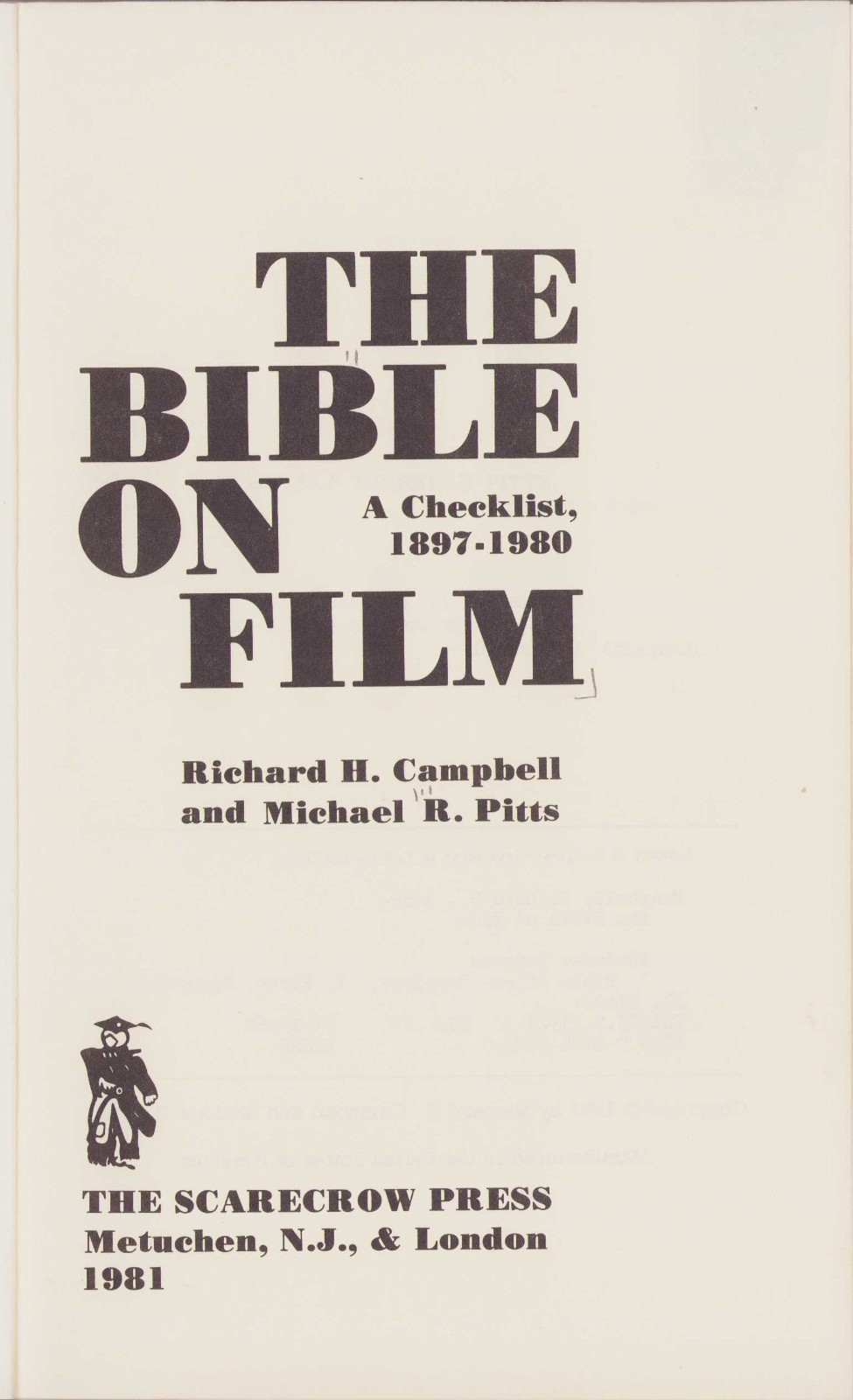 Bible on Film : A Checklist, 1897-1980 by R. H. Campbell