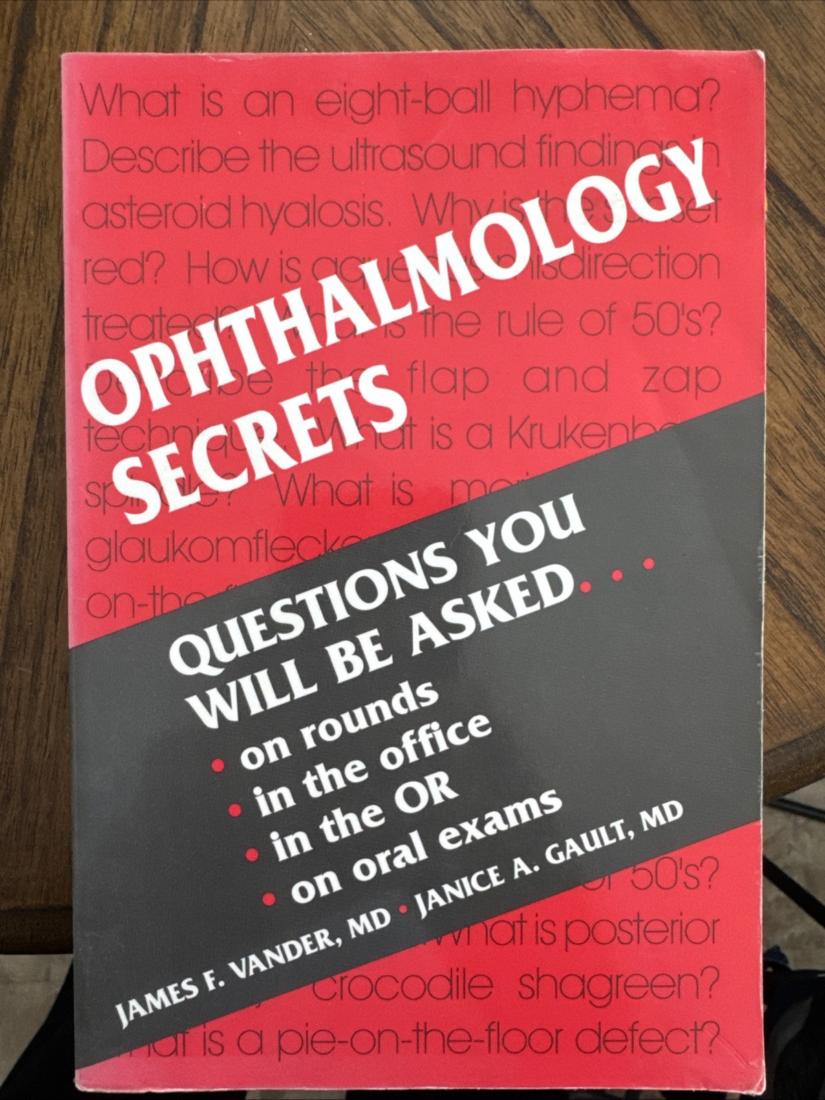 The Secrets Ser.: Ophthalmology Secrets by James F. Vander and Janice A….