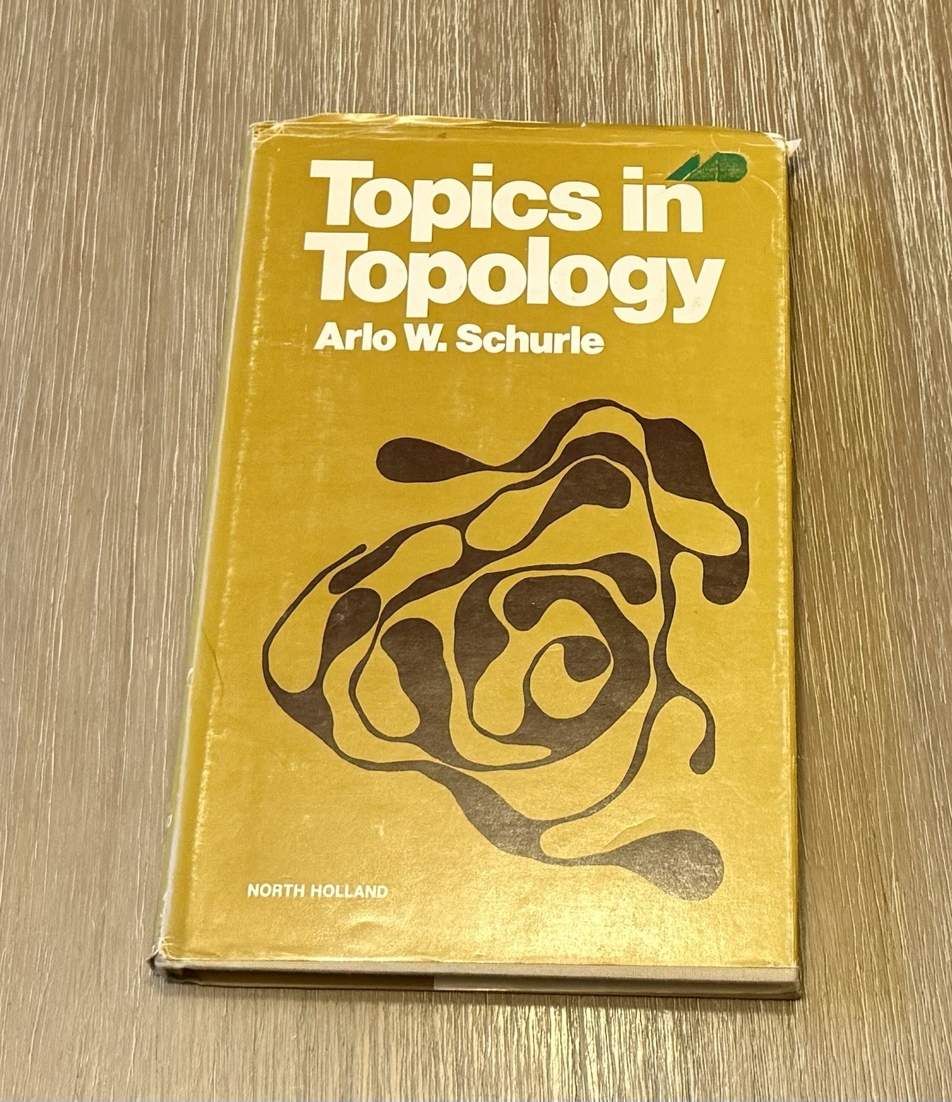 Topics in Topology by Arlo W. Schuyler 1979 HC / DJ