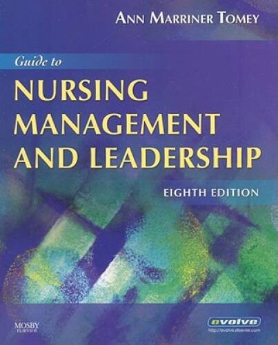 Guide to Nursing Management and Leadership, 8e (Guide to Nursing Man – VERY GOOD