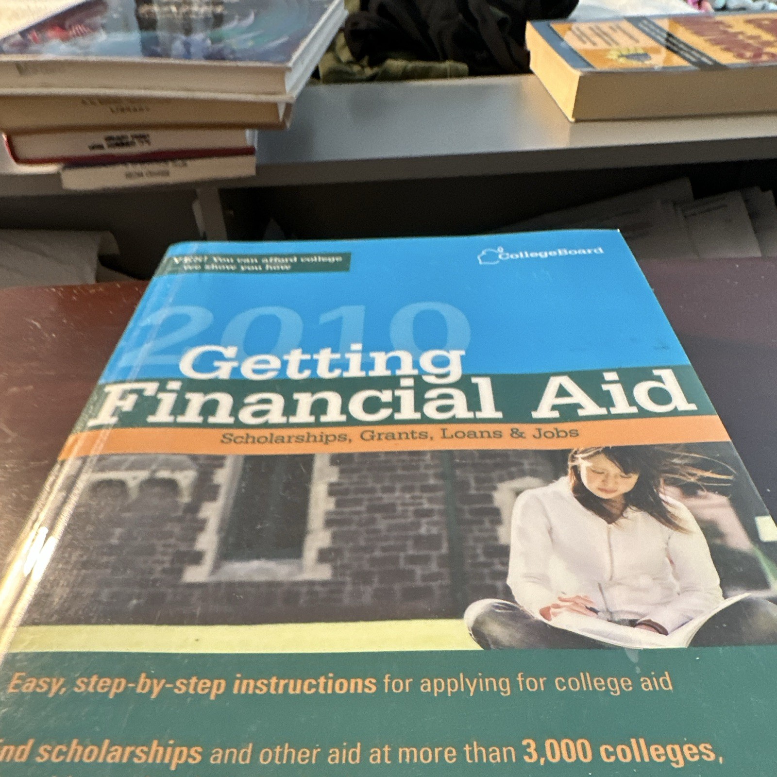 CollegeBoard 2010 Getting Financial Aid Handbook 4th Ed Study Guide Book