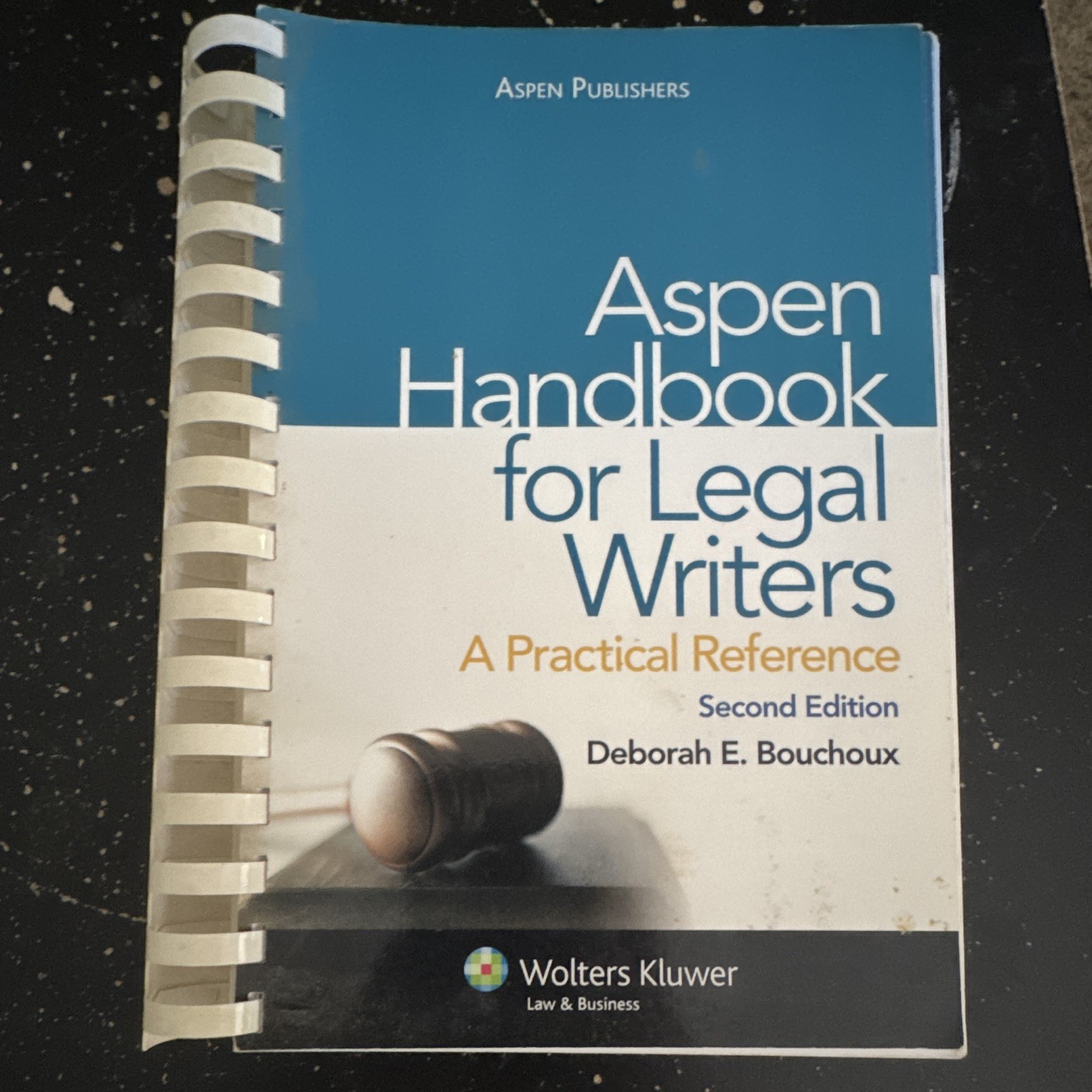Aspen Handbook for Legal Writers 2nd Ed Deborah E. Bouchoux Spiral 2004