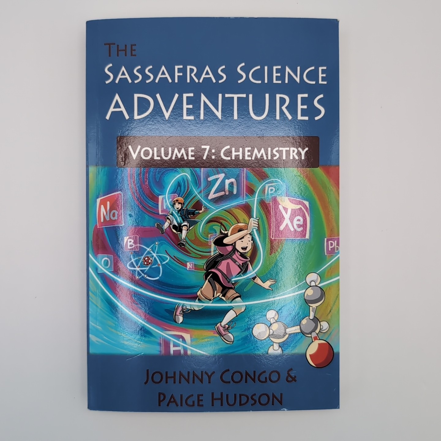 Sassafras Science Adventures Volume 7 : Chemistry by Johnny Congo and Paige…