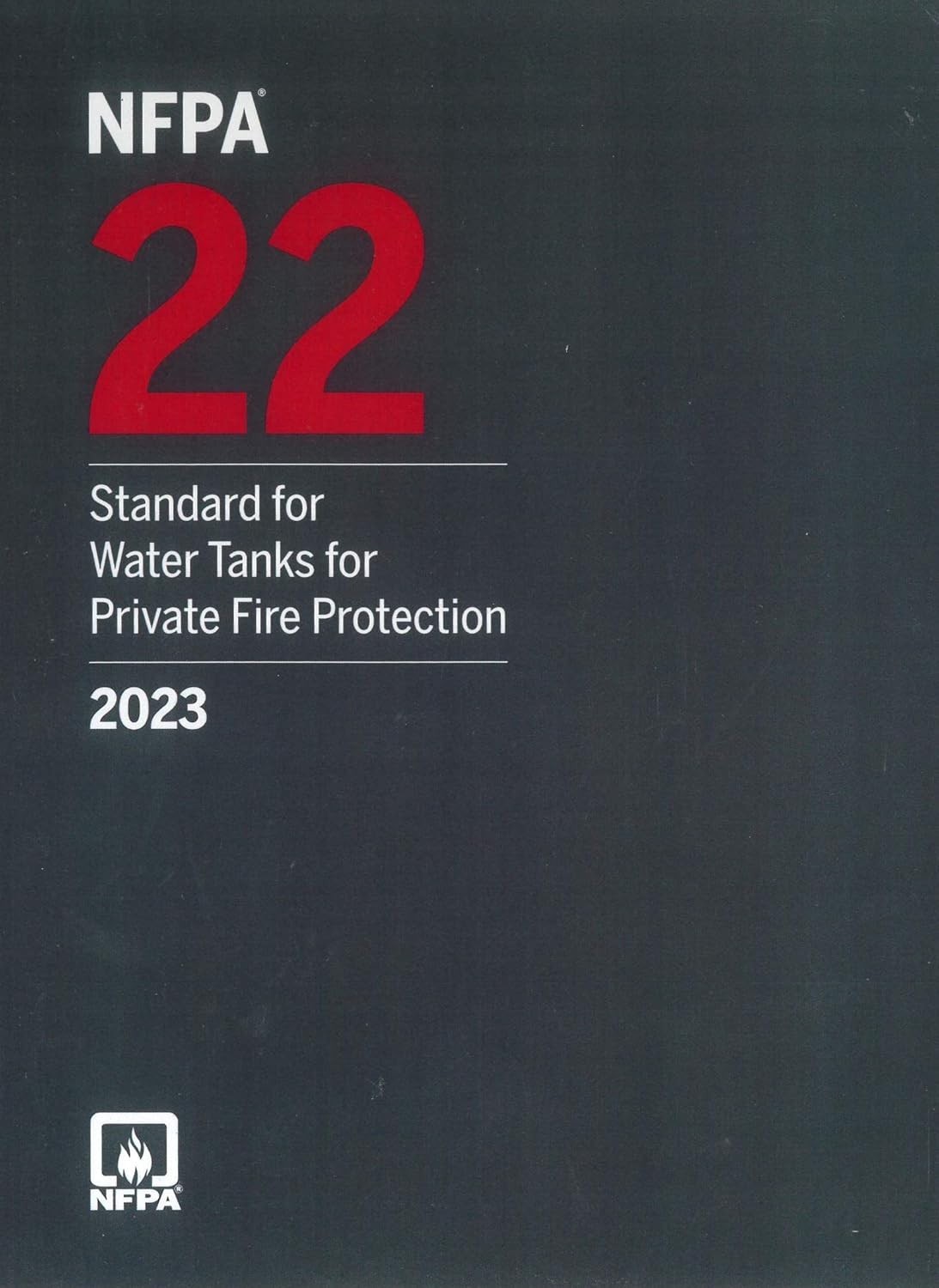 NFPA 22 Standard for Water Tanks for Private Fire Protection 2023 PB