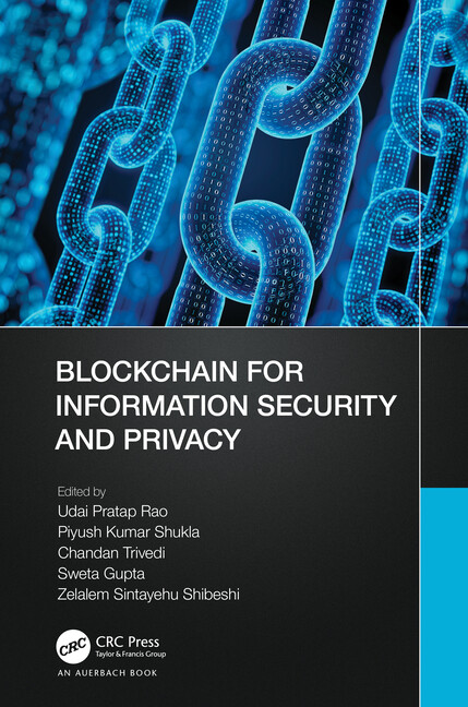 Blockchain For Information Security And Privacy